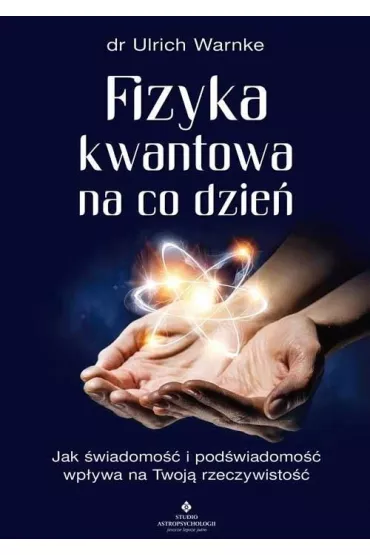 Fizyka kwantowa na co dzie� - Ulrich Warnke