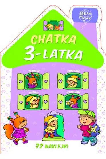 Chatka 3-latka - El�bieta Lekan , Joanna Myjak