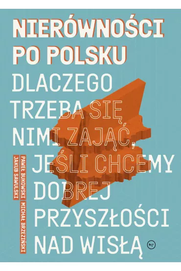 Nier�wno�ci po polsku - Micha� Brzezi�ski, Jakub Sawulski, Pawe�  Bukowski