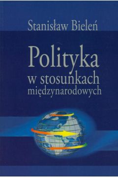 eBook Polityka w stosunkach midzynarodowych pdf