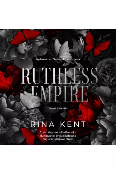 Audiobook Ruthless Empire. Royal Elite. Tom 6 mp3 - Rina Kent