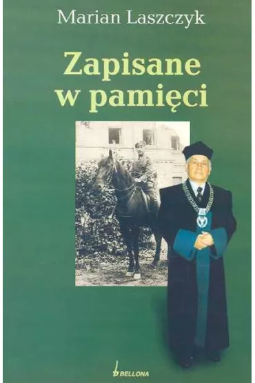 Zapisane w pami�ci - Marian Laszczyk