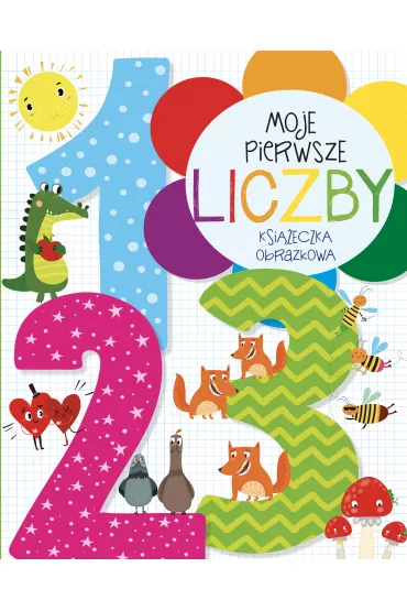 Moje pierwsze liczby - Anna Wi�niewska