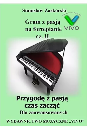 Gram z pasj� na fortepianie cz.2 - Stanis�aw  Zask�rski