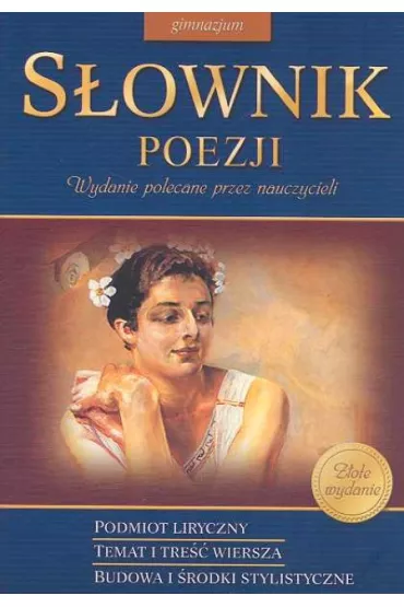 S�ownik poezji gimnazjum - Anna Kremiec, Barbara W�odarczyk, Dorota Stopka