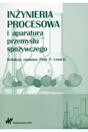 In�ynieria procesowa i aparatura przemys�u spo�ywczego - Piotr Lewicki