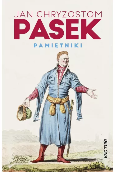 Pami�tniki - Jan Chryzostom Pasek