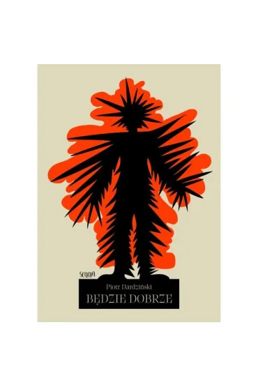 B�dzie dobrze - Piotr Dardzi�ski