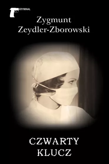 Czwarty klucz - Zygmunt Zeydler Zborowski