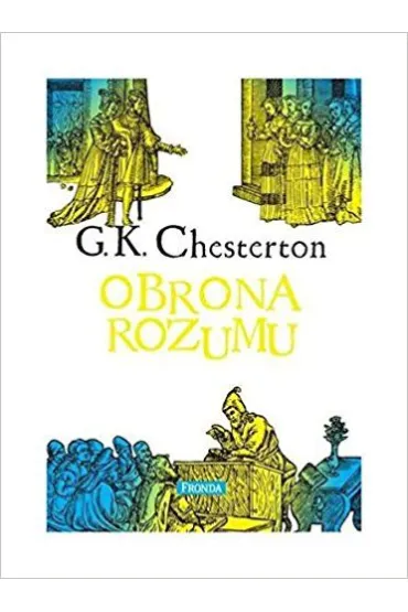 Obrona rozumu - Gilbert Chesterton