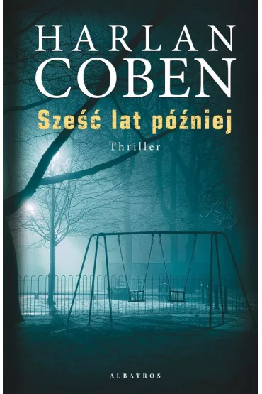 Sze�� lat p�niej - Harlan Coben
