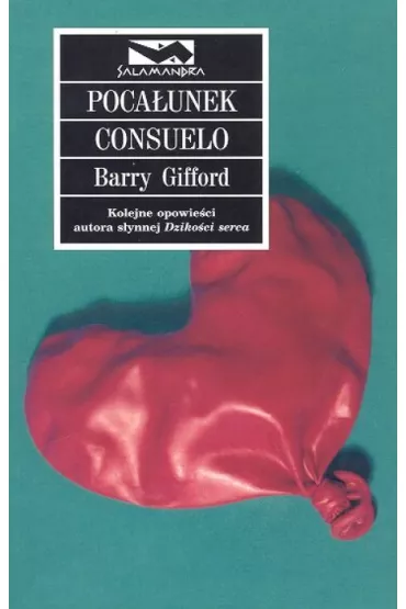 Poca�unek consuelo - Barry Gifford
