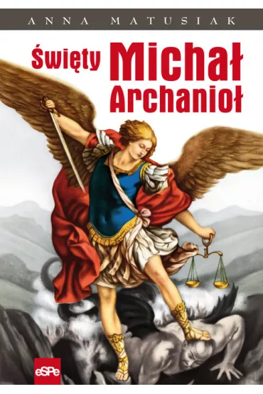 �wi�ty Micha� Archanio� - Anna Matusiak