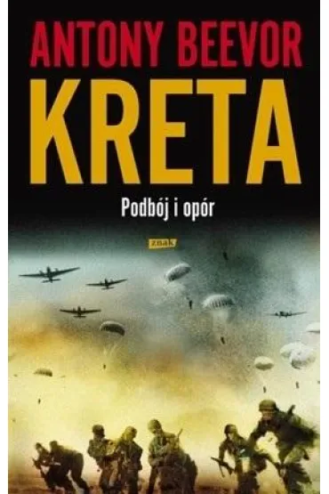 Kreta. Podb�j i op�r - Antony Beevor