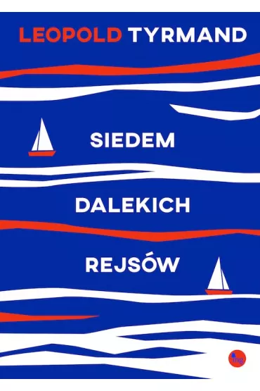Siedem dalekich rejs�w - Leopold Tyrmand