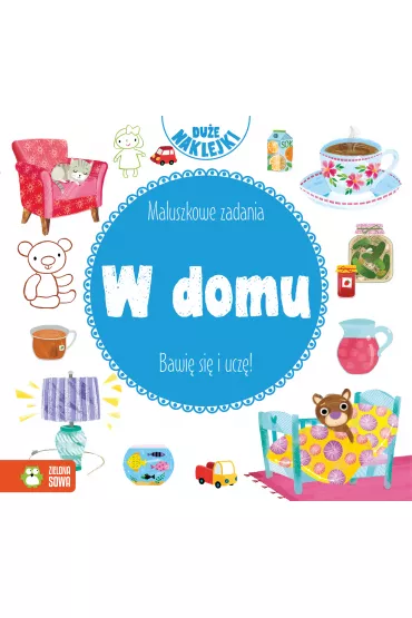 Maluszkowe zadania. W domu
