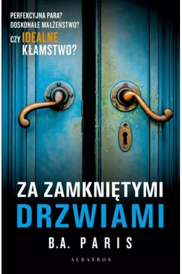 Za zamkni�tymi drzwiami - B. A. Paris