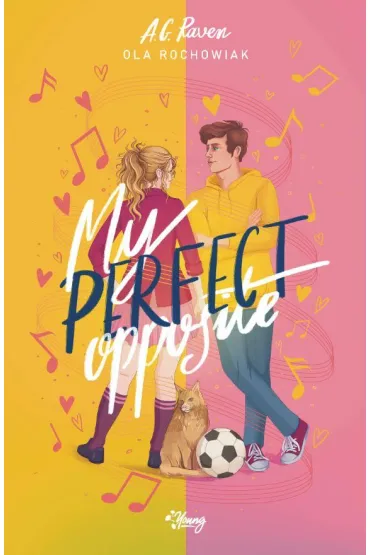 My Perfect Opposite (barwione brzegi) - Ola Rochowiak