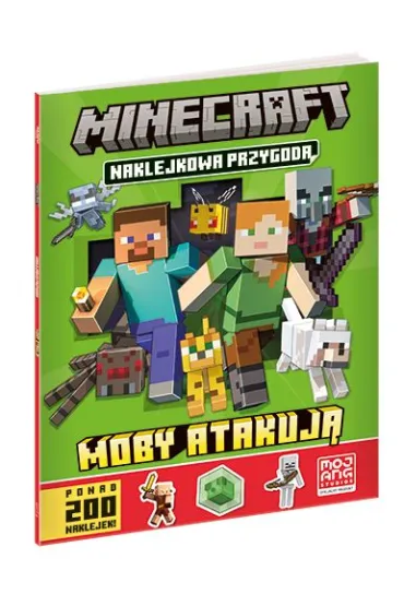 Moby atakuj�. Minecraft. Naklejkowa przygoda