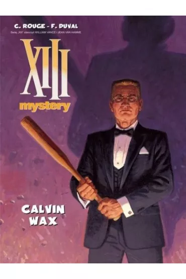 Calvin Wax. XIII Mystery. Tom 10 - Corentin Rouge, Fred  Duval
