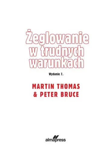 �eglowanie w trudnych warunkach - Bruce Peter, Martin Martin