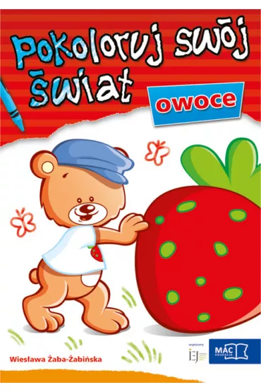 Owoce pokoloruj sw�j �wiat - Wies�awa �aba-�abi�ska