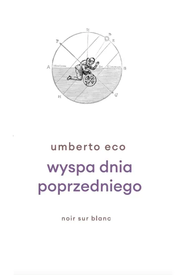 Wyspa dnia poprzedniego - Umberto Eco