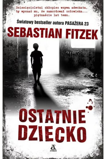 Ostatnie dziecko - Sebastian Fitzek