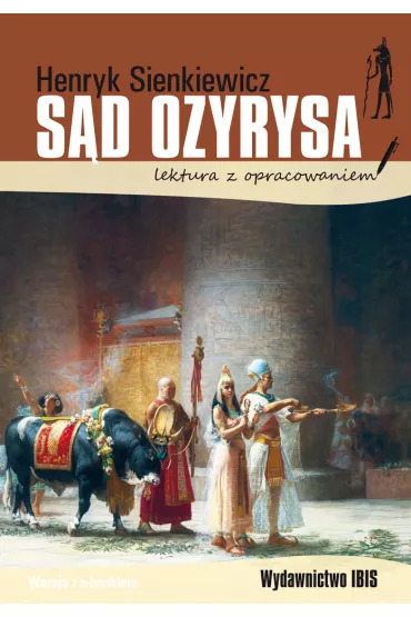 S�d Ozyrysa. Lektura z opracowaniem - Henryk Sienkiewicz