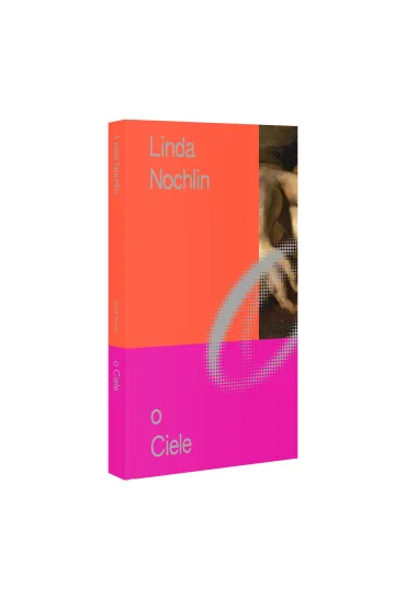 O Ciele - Linda  Nochlin