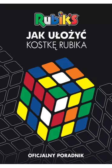 Jak u�o�y� kostk� Rubika?