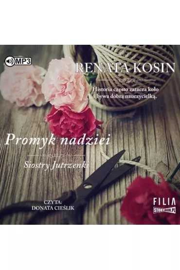 Audiobook Promyk nadziei. Siostry Jutrzenki. Tom 5 CD - Magdalena Zimniak