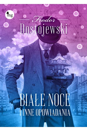 Bia�e noce i inne opowiadania - Fiodor Dostojewski