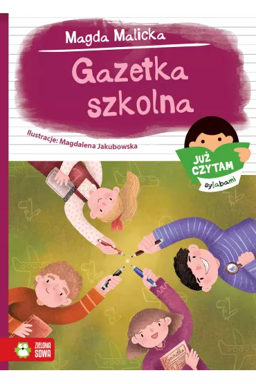 Ju� czytam sylabami. Gazetka szkolna - Magda  Malicka