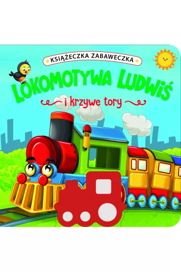Ksi��eczka zabaweczka. Lokomotywa Ludwi� i krzywe tory - Jul �yskawa
