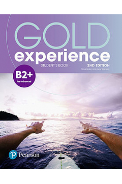 Gold Experience 2nd Edition B2+. Student's Book + Podrcznik w wersji cyfrowej