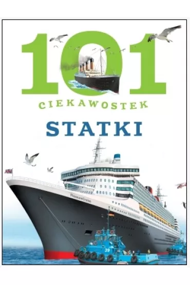 101 ciekawostek. Statki (OT)