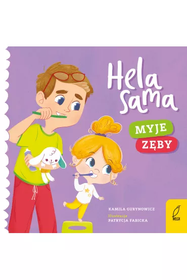 Hela sama. Myje z�by - Kamila  Gurynowicz