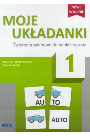 Moje uk�adanki 1 �wicz. sylabowe - Agnieszka Fabisiak-Majcher, El�bieta �awczys