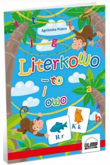 Literkowo &ndash; to i owo - Agnieszka Potera
