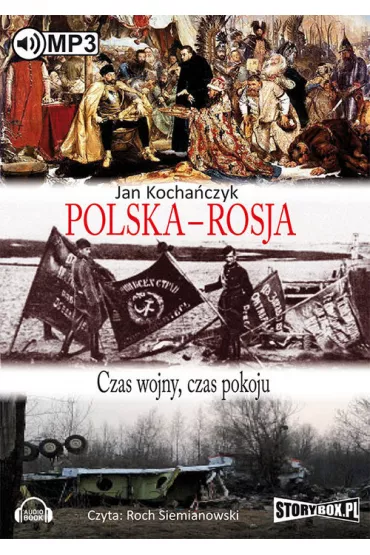 Audiobook Polska rosja czas wojny czas pokoju CD - Jan Kocha�czyk