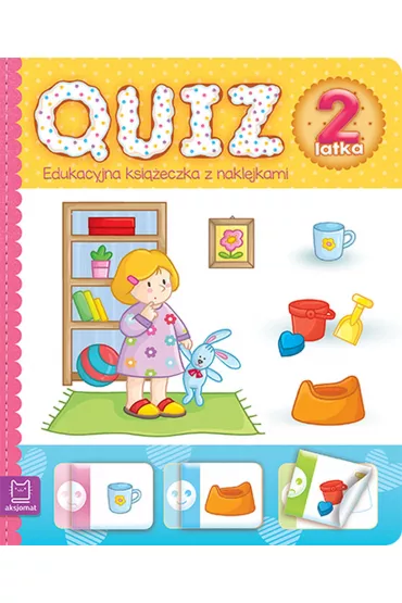 Quiz 2-latka. Edukacyjna ksi��eczka z naklejkami