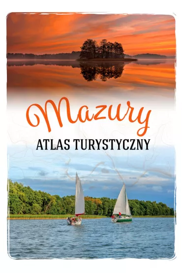 Atlas turystyczny. Mazury