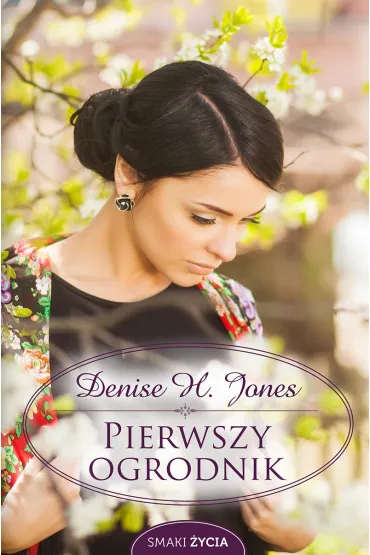 Pierwszy ogrodnik - Denise Hildreth Jones