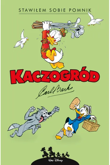 Stawi�em sobie pomnik i inne historie z roku 1952. Kaczogr�d. Tom 14 - Carl Barks