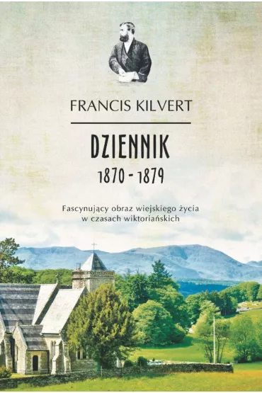 Dzienniki 1870-1879 - Francis Kilvert