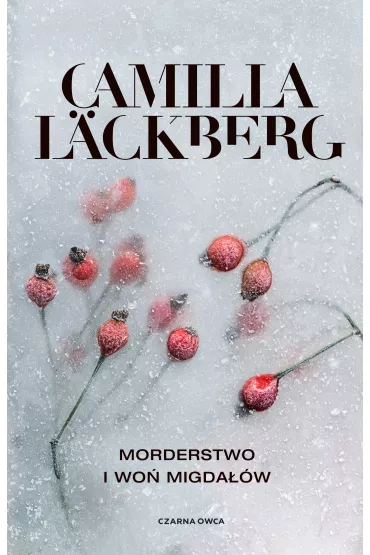 Morderstwa i wo� migda��w - Camilla L�ckberg