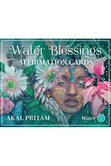 Water Blessings Affirmation. �ywio� Wody - Akal Pritam