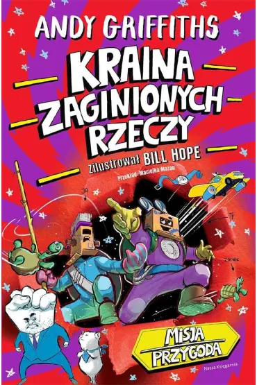 Kraina Zaginionych Rzeczy - Andy Griffiths