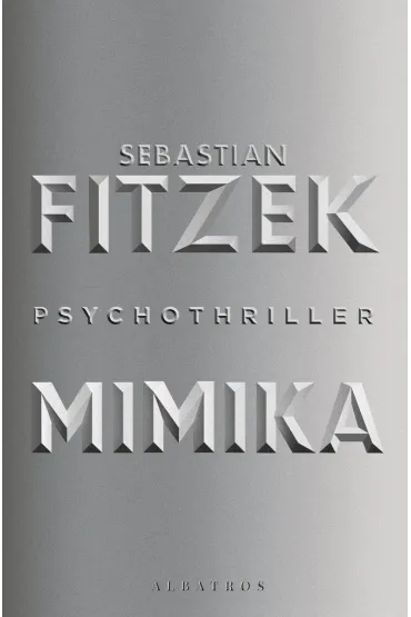 Mimika - Sebastian Fitzek